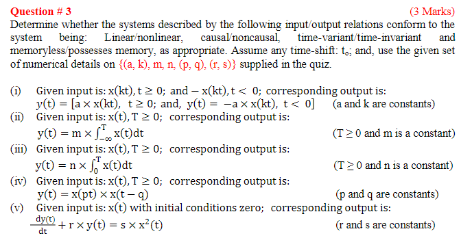 Solved Question # 3 (3 Marks) Determine whether the systems | Chegg.com