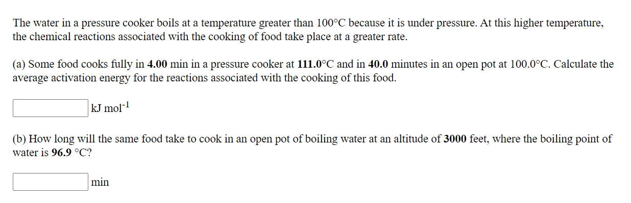 Solved The water in a pressure cooker boils at a temperature | Chegg.com