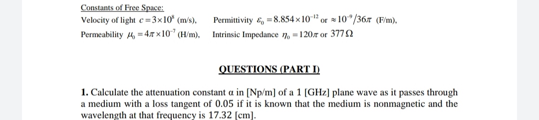 Solved Constants of Free Space: Velocity of light c=3×108( | Chegg.com