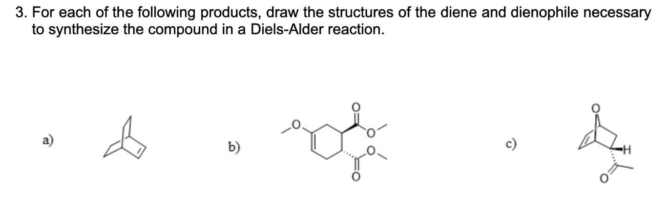 Solved 3. For each of the following products, draw the | Chegg.com