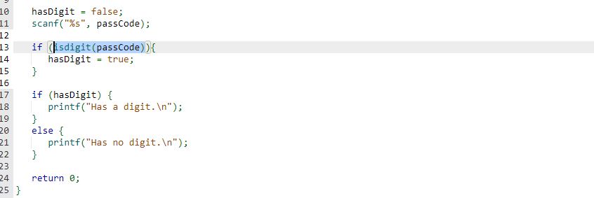 Solved HasDigit = False; Scanf("\%s", PassCode); If | Chegg.com