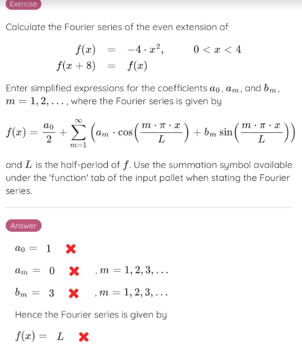Solved Calculate the Fourier series of the even extension of