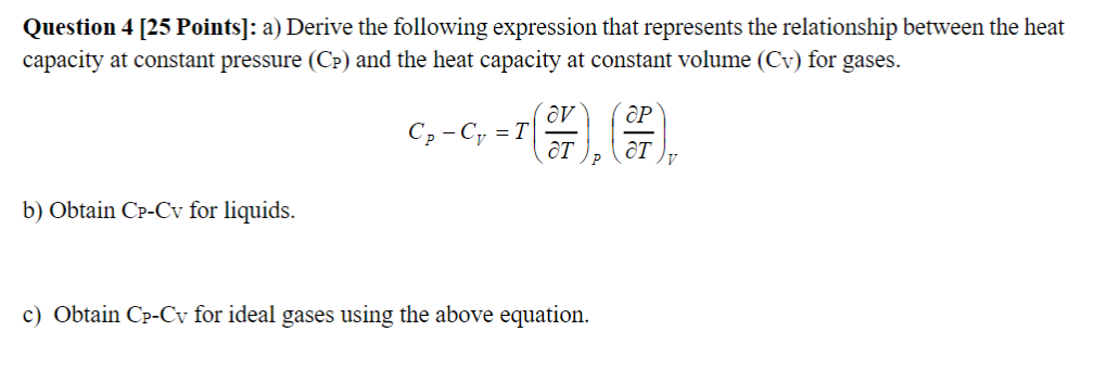 Solved Question 4 [25 Points]: a) Derive the following | Chegg.com