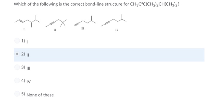 Solved Which of the following is the correct bond-line | Chegg.com
