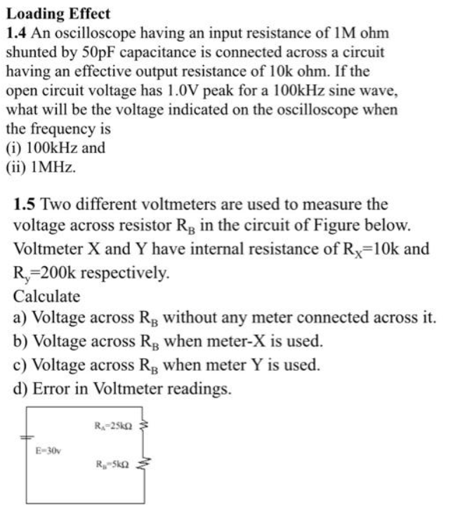 Solved Loading Effect 1.4 An oscilloscope having an input