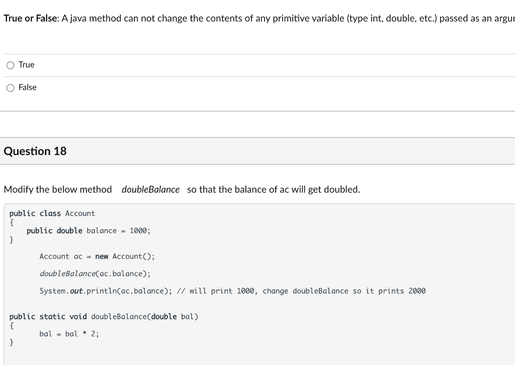 Solved True or False: A java method can not change the | Chegg.com