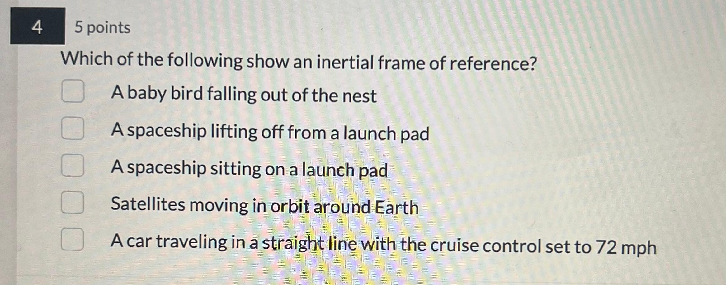 Solved Which of the following show an inertial frame of | Chegg.com
