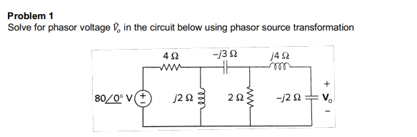 Solved Problem 1 Solve For Phasor Voltage " # In The | Chegg.com