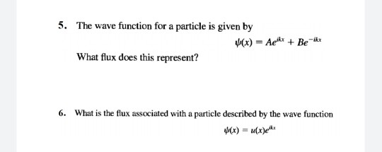 Solved 5. The Wave Function For A Particle Is Given By (x) = | Chegg.com