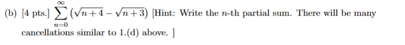 Solved Find the sum of each series or determine if the | Chegg.com
