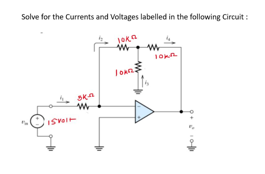 Solved Solve for the Currents and Voltages labelled in the | Chegg.com