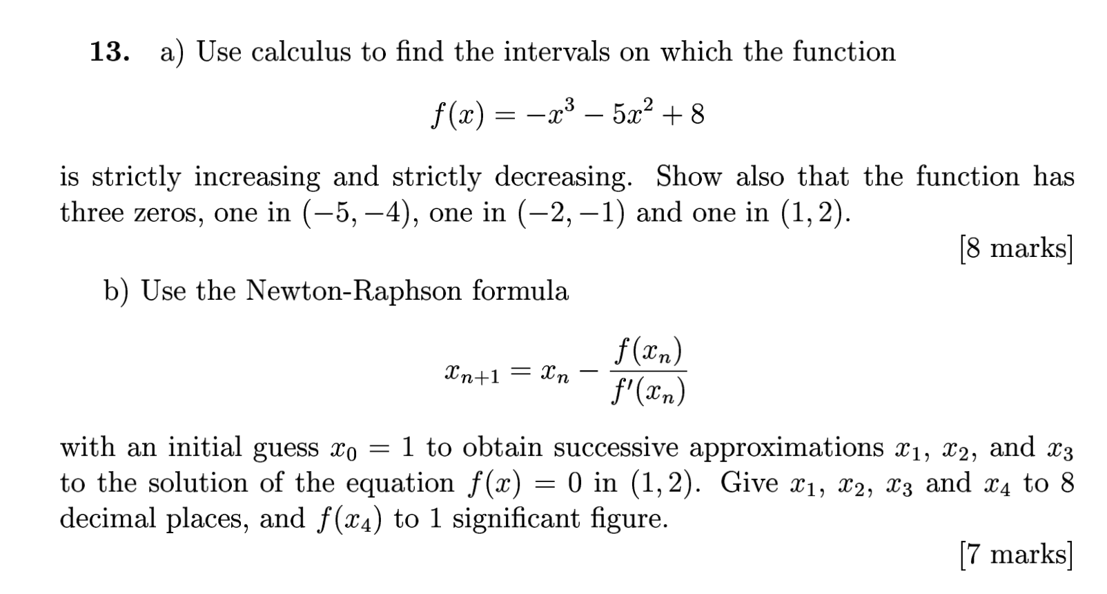 Solved 13. a) Use calculus to find the intervals on which | Chegg.com