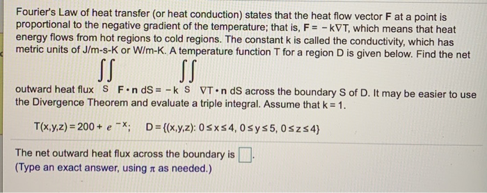 Solved Fourier's Law Of Heat Transfer (or Heat Conduction) | Chegg.com