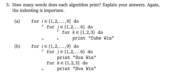 Solved 5. How many words does each algorithm print? Explain | Chegg.com