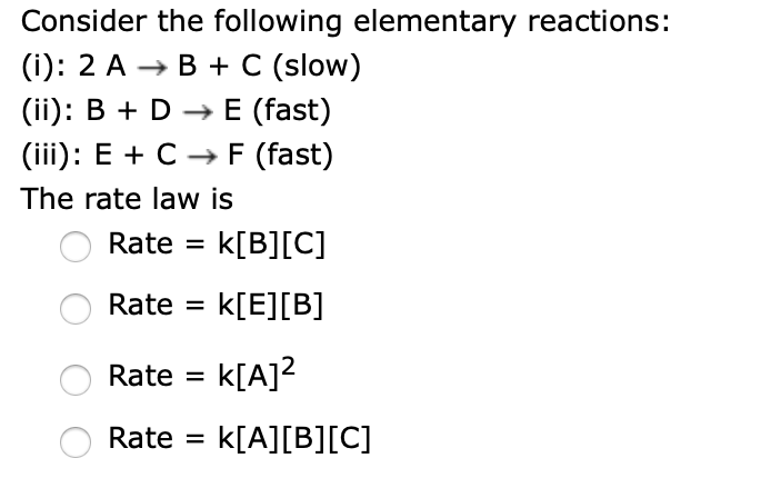 Solved Consider the following elementary reactions: (i): 2 | Chegg.com