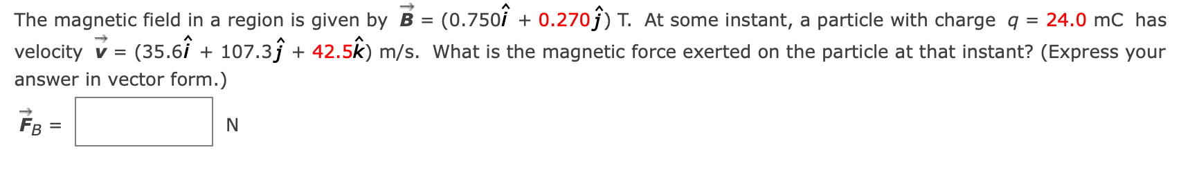 Solved The magnetic field in a region is given by | Chegg.com