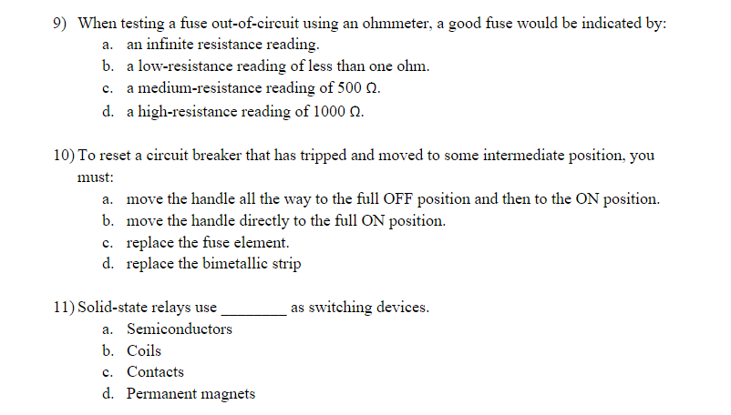 Solved 9) When testing a fuse out-of-circuit using an | Chegg.com