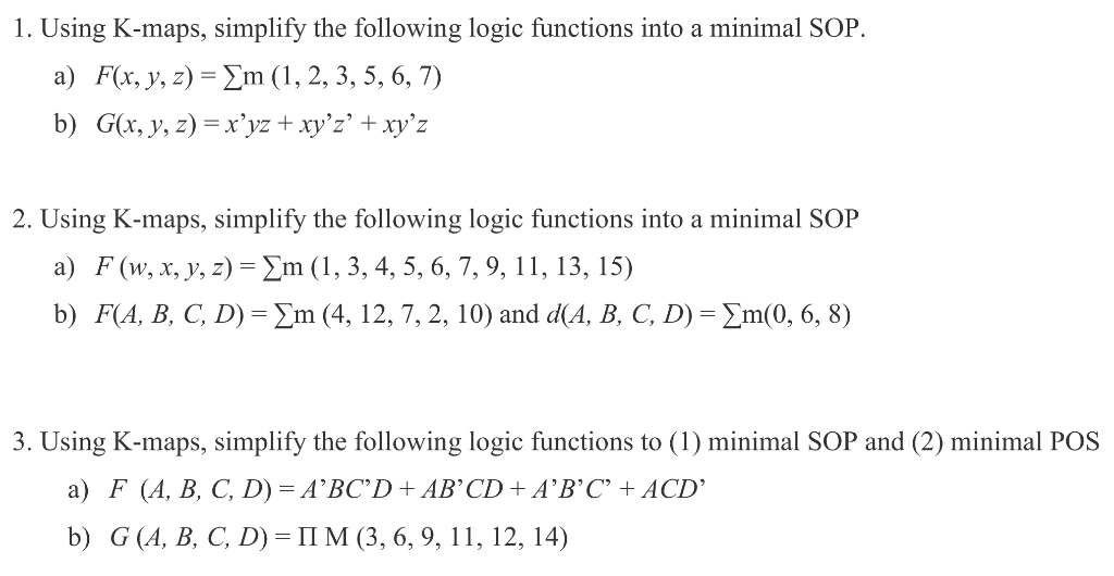 Solved 1 Using K Maps Simplify The Following Logic Func Chegg Com