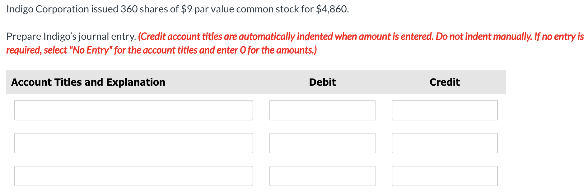 Solved Indigo Corporation Issued 360 Shares Of 9 Par Value Chegg