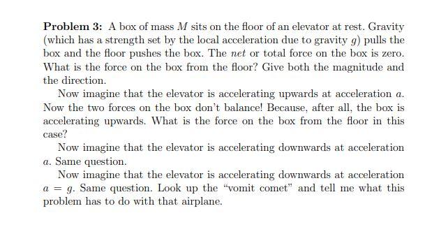 Solved Problem 3: A Box Of Mass M Sits On The Floor Of An | Chegg.com