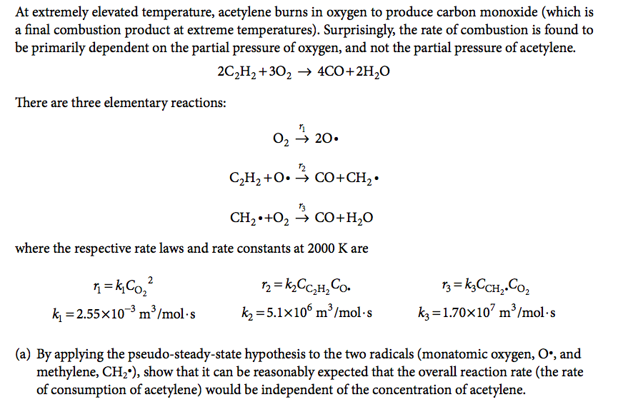 Solved At extremely elevated temperature, acetylene burns in
