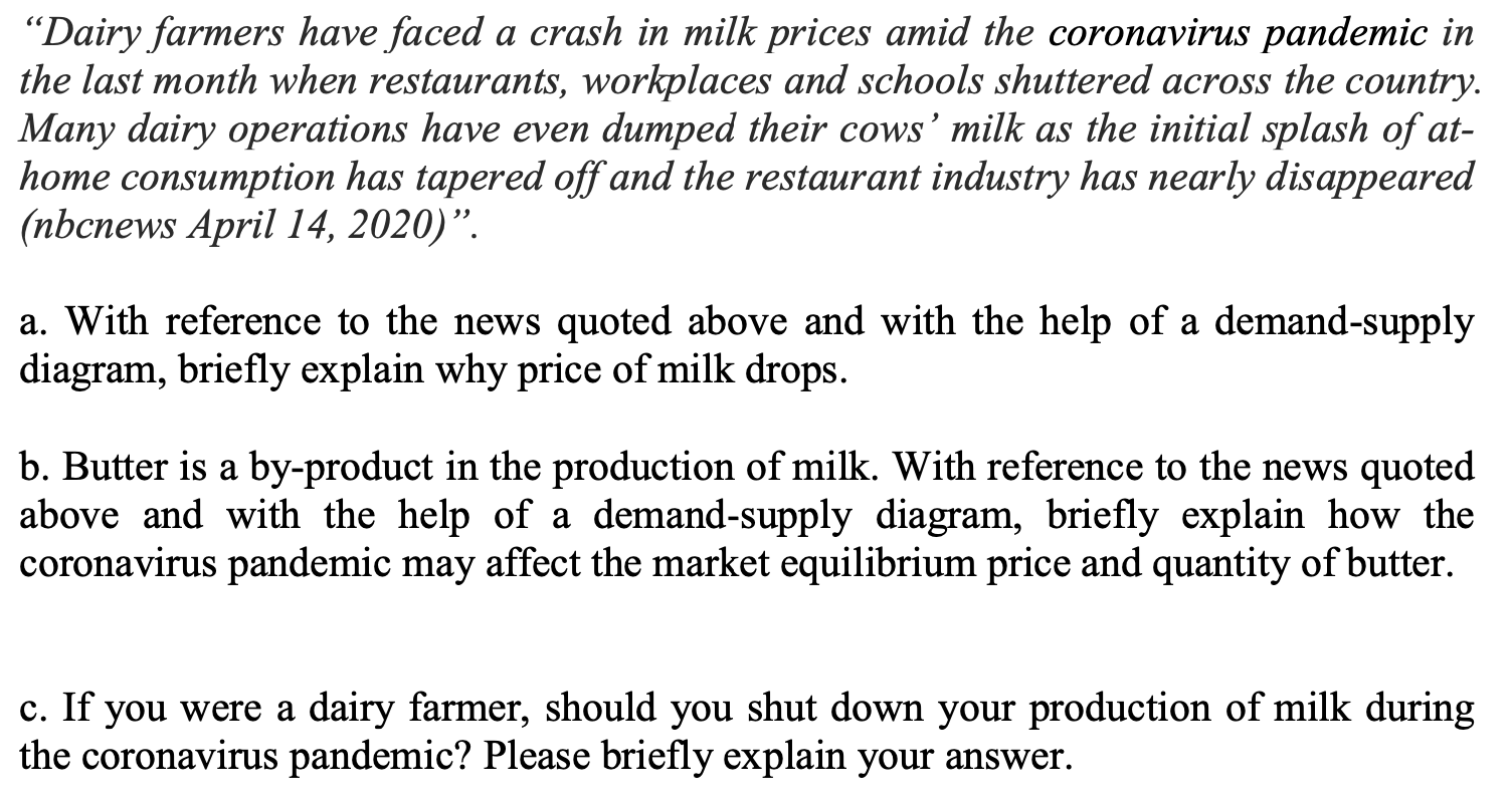 Solved “Dairy farmers have faced a crash in milk prices amid | Chegg.com