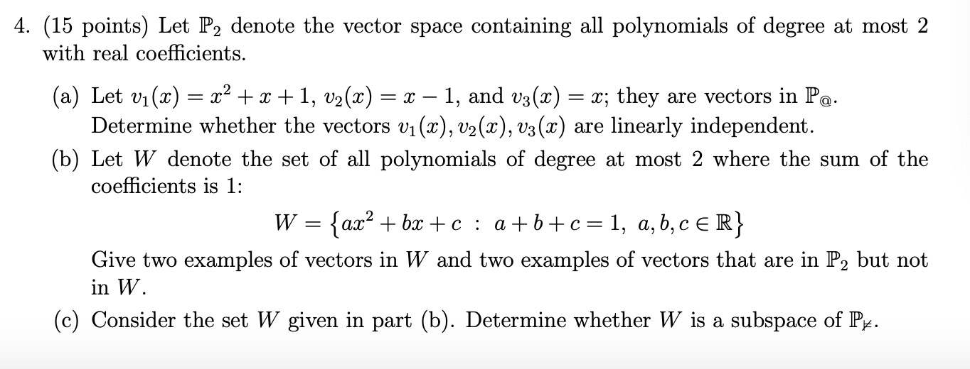 Solved 4 15 Points Let P2 Denote The Vector Space