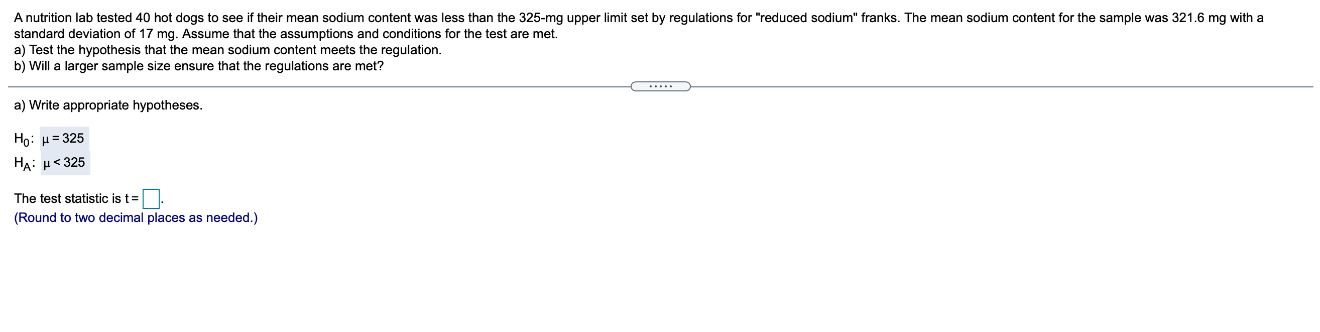 Solved A nutrition lab tested 40 hot dogs to see if their | Chegg.com