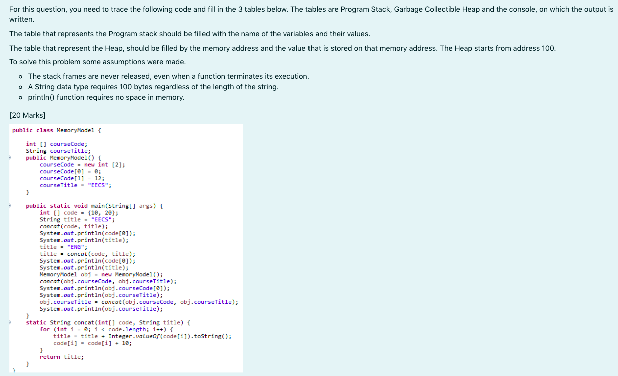 Solved For this question, you need to trace the following | Chegg.com