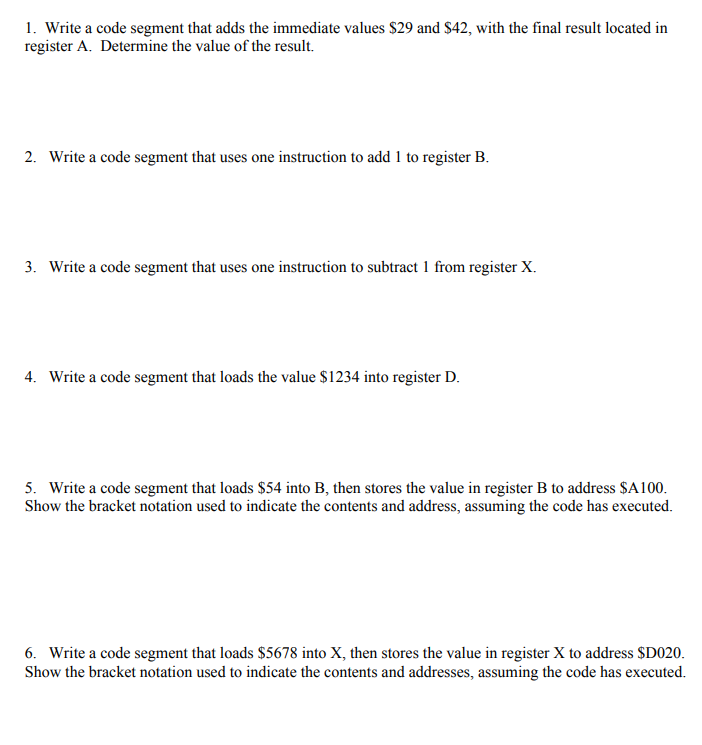 Solved 1. Write a code segment that adds the immediate | Chegg.com