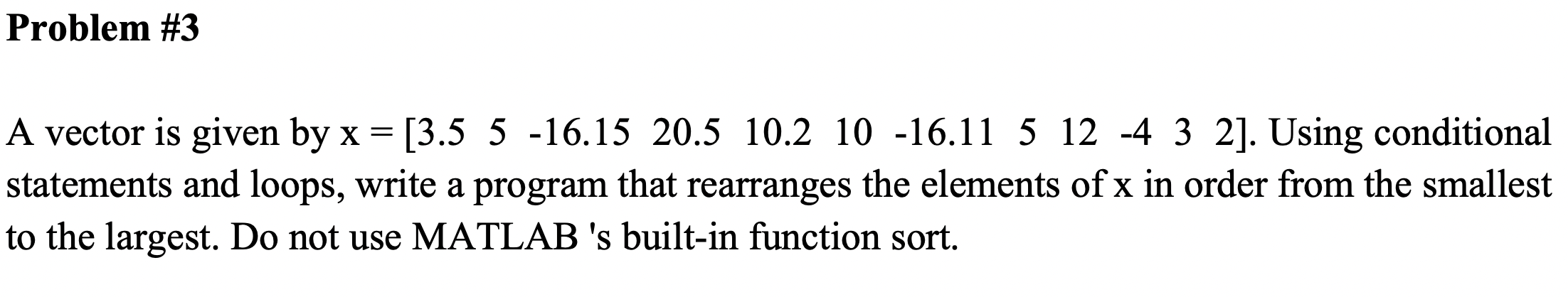 Solved !!!!!!!!Please Solve This Problem Using MatLab!!!!!!! | Chegg.com