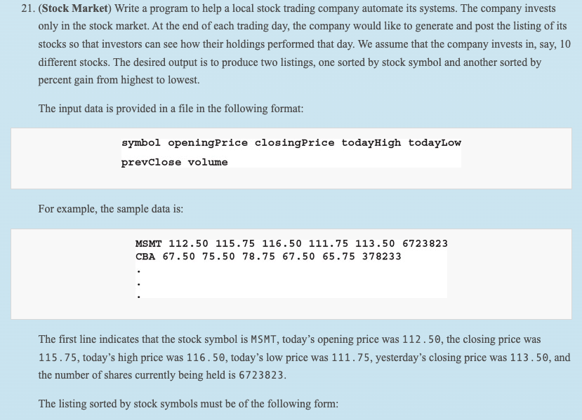 Solved 21. (Stock Market) Write a program to help a local | Chegg.com