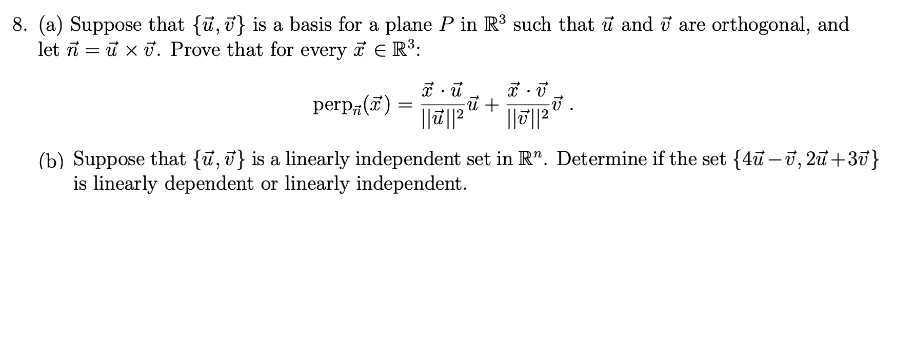 Solved 8 A Suppose That U V Is A Basis For A Plane Chegg Com