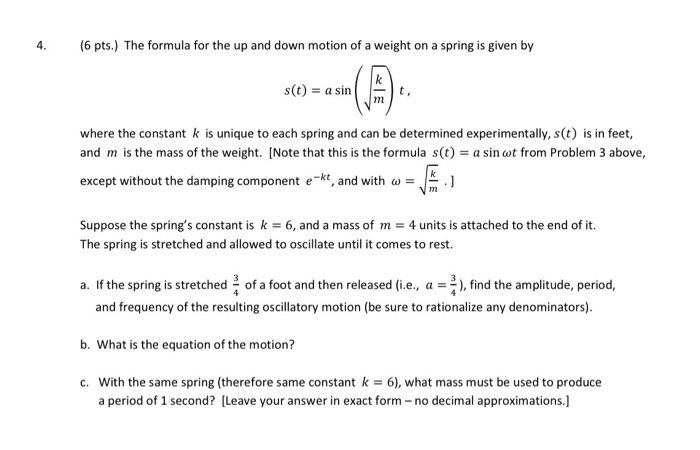 Solved 4. (6 pts.) The formula for the up and down motion of | Chegg.com