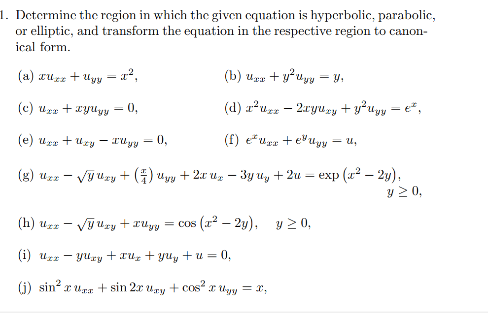 Solved Determine the region in which the given equation is | Chegg.com