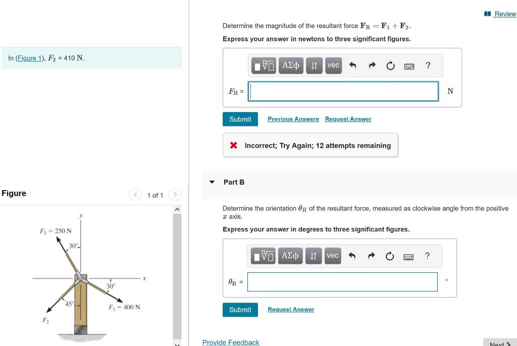 Solved Determine the magnitude of the resultant force