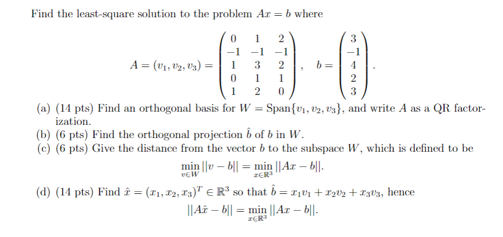 Solved Find The Least-square Solution To The Problem Ar = B 