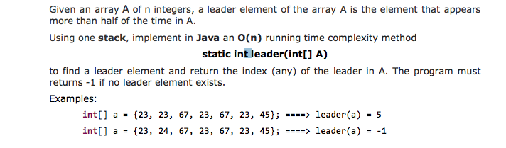 Solved Given an array A of n integers, a leader element of | Chegg.com
