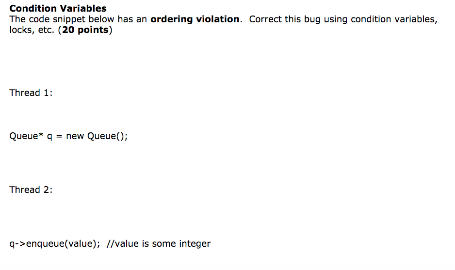 Solved Condition Variables The code snippet below has an | Chegg.com