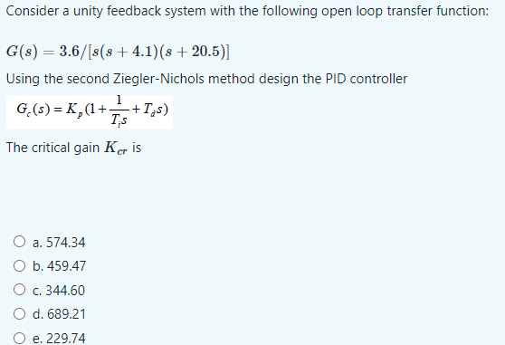 Solved Consider a unity feedback system with the following | Chegg.com