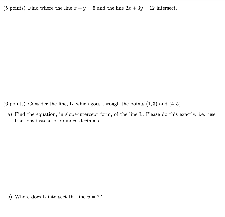 Solved (5 points) Find where the line x +y = 5 and the line | Chegg.com