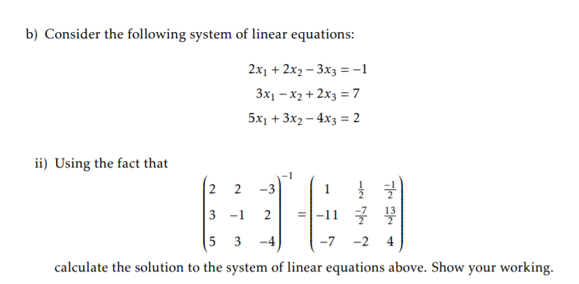 Solved b) Consider the following system of linear equations: | Chegg.com