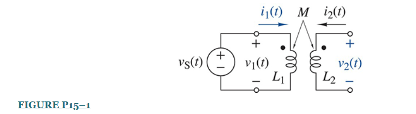 Solved 15-2 In Figure P15-1, L1 = 10 mH, L2 = 5 mH, M = 7 | Chegg.com