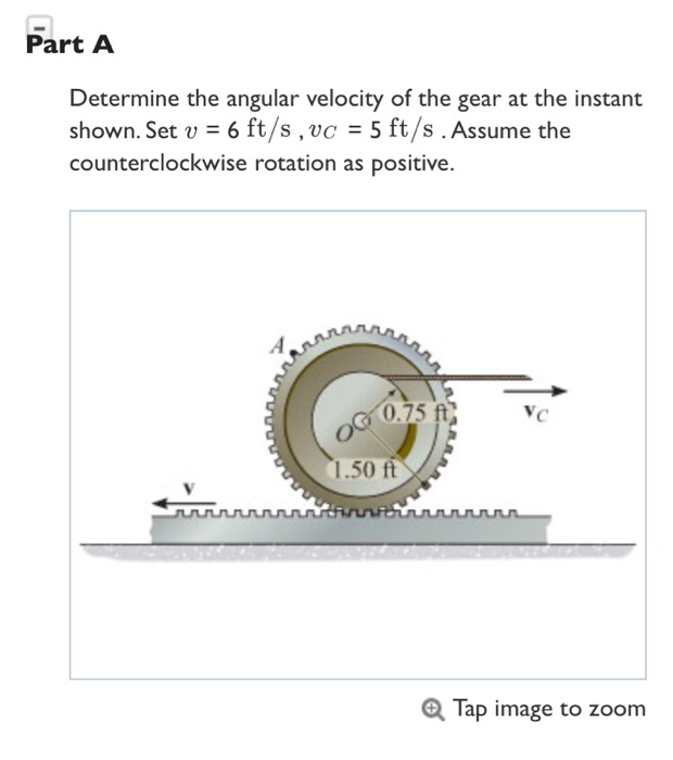 Solved Part A Determine the angular velocity of the gear at