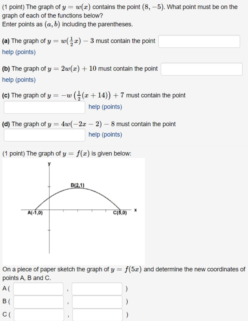 Solved 1 Point The Graph Of Y W X Contains The Point Chegg Com