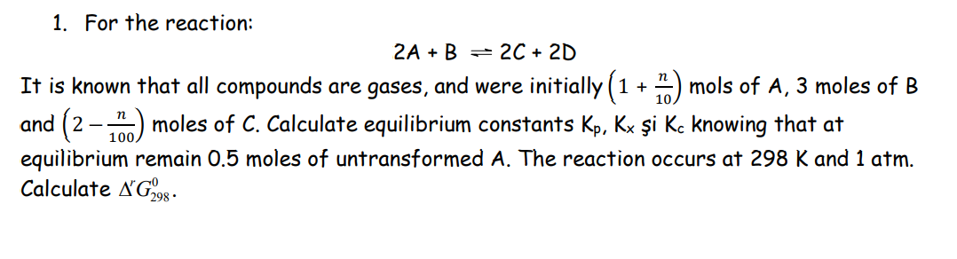 Solved 1. For the reaction: 2A + B = 2C + 2D + It is known | Chegg.com