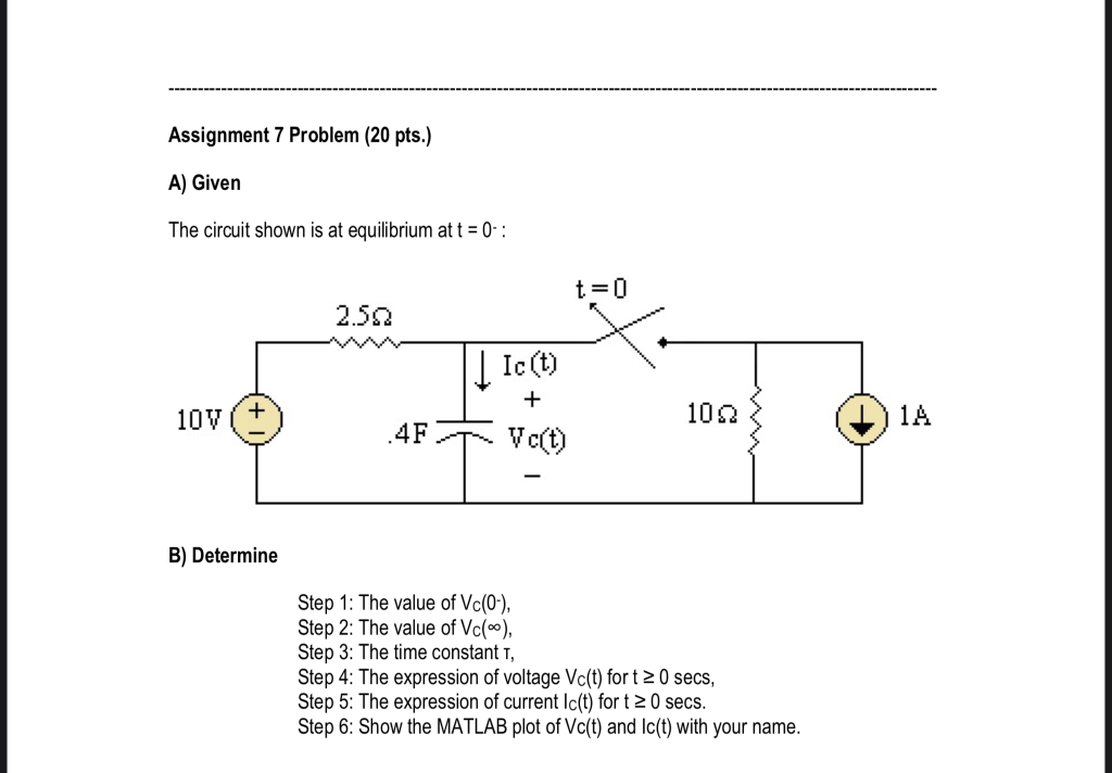 Solved Assignment 7 Problem (20 pts.) A) Given The circuit | Chegg.com
