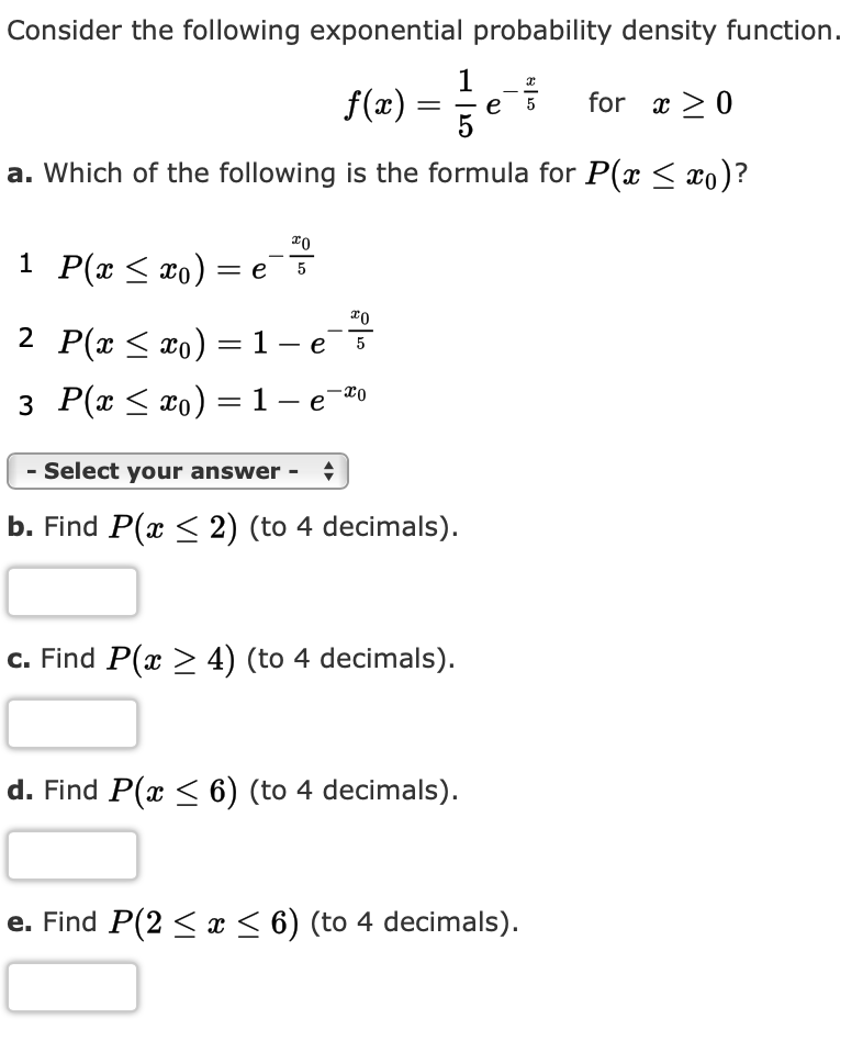 Solved - Consider The Following Exponential Probability | Chegg.com