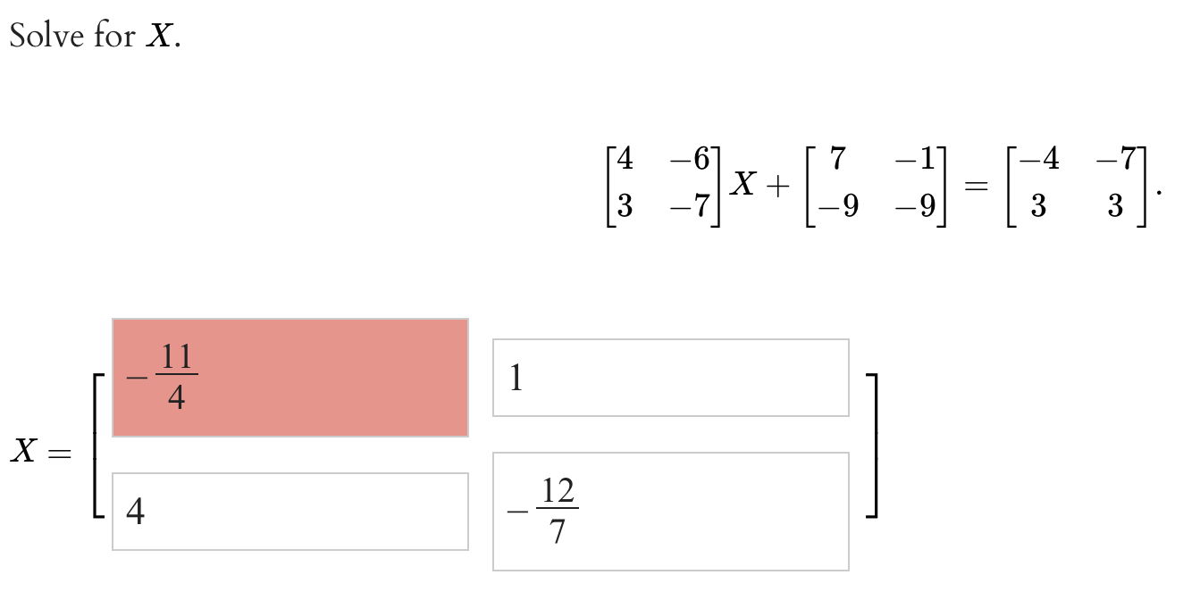 Solved Solve for X. [ +5]x+[;, =)) - [5 :) 11 4 1 X= 4. 12 7 | Chegg.com