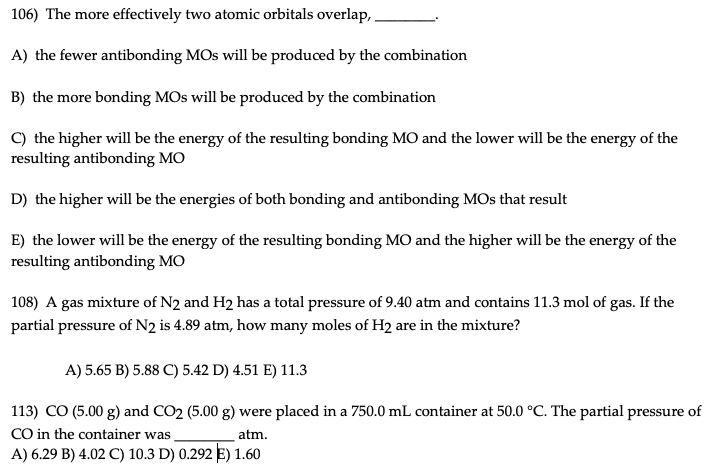 Solved 100) The more effectively two atomic orbitals | Chegg.com